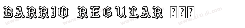 Barrio Regular字体转换